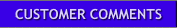 Customer Comments